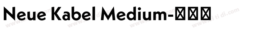 Neue Kabel Medium字体转换